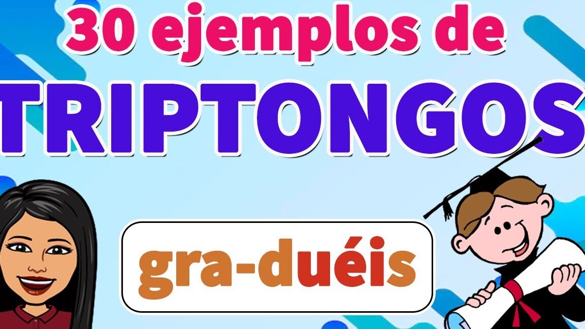 10 ejemplos de palabras con triptongo en espanol