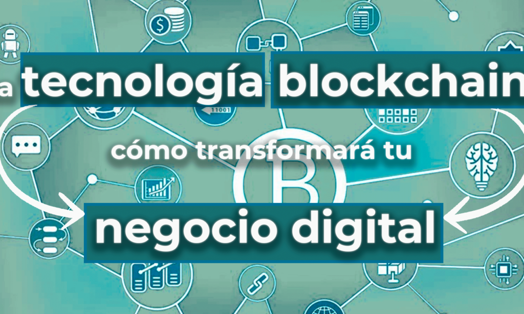 15 ejemplos de como la tecnologia blockchain esta transformando los negocios