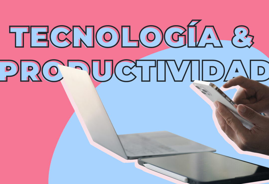 10 ejemplos de las mejores aplicaciones para mejorar la productividad